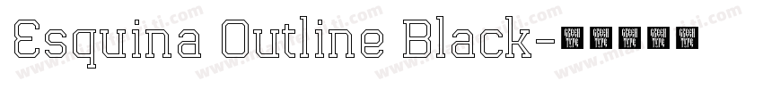 Esquina Outline Black字体转换